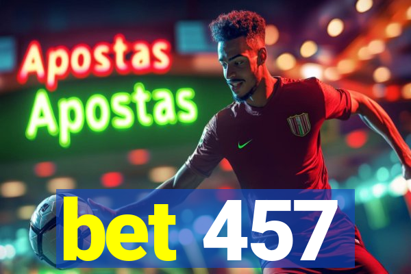 bet 457